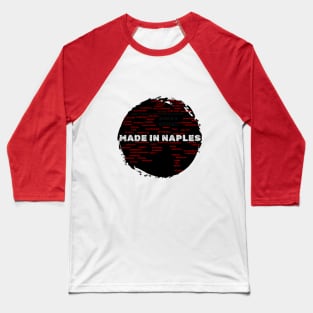 Made In Naples Hoods Born & Raised By Abby Anime (c) Baseball T-Shirt